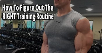 How To Figure Out The Right Training Routine For You How to Figure Out the Right Training Routine for You